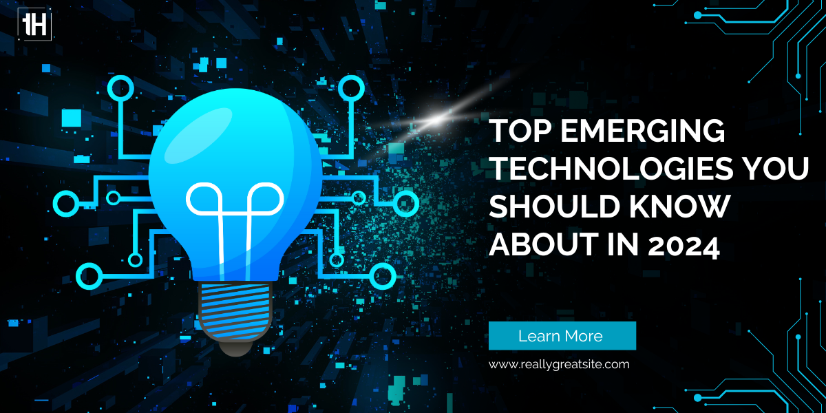 top emerging technologies you should know