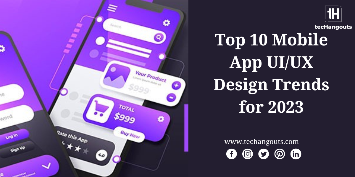 Top Mobile App UI UX design Trends