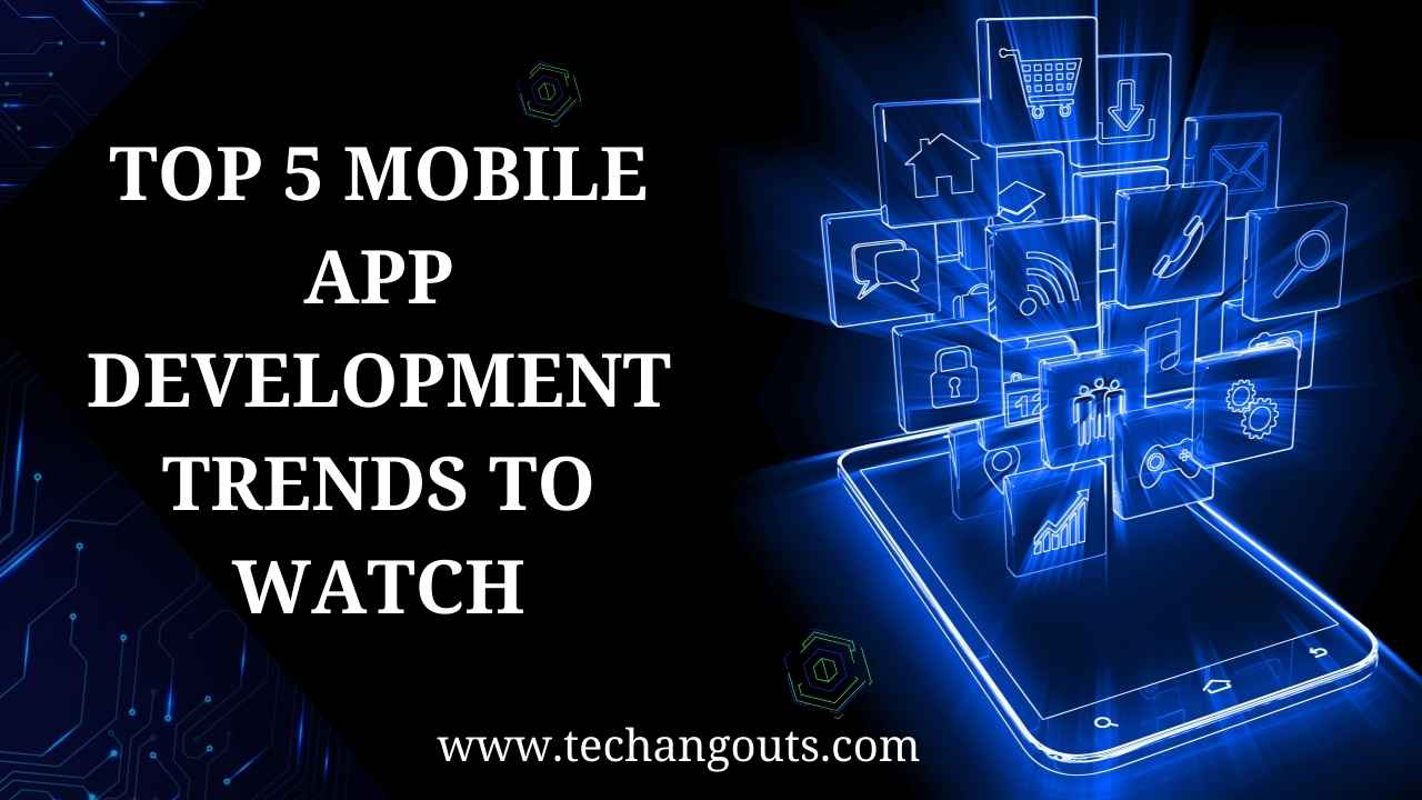 Top Mobile App Development Trends